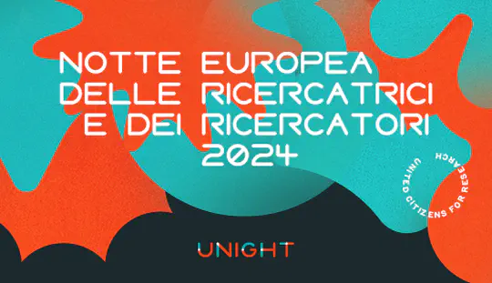 UNIGHT - The European Researchers Night 2024